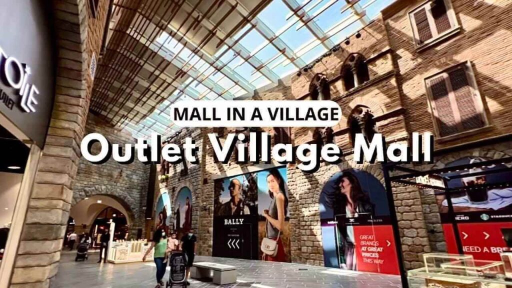 Dubai Outlet mall Vs Outlet Village Overview